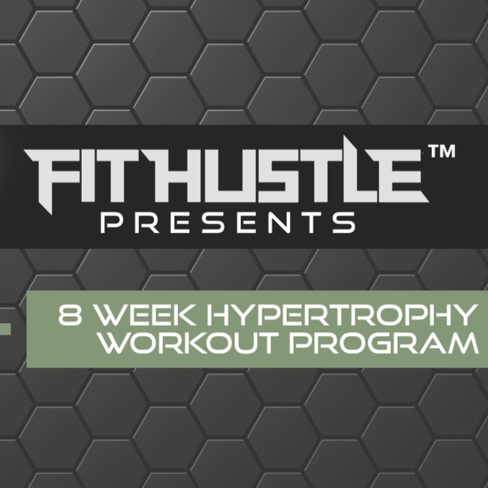 Hypertrophy Workout Program – FIT HUSTLE® - Main Image