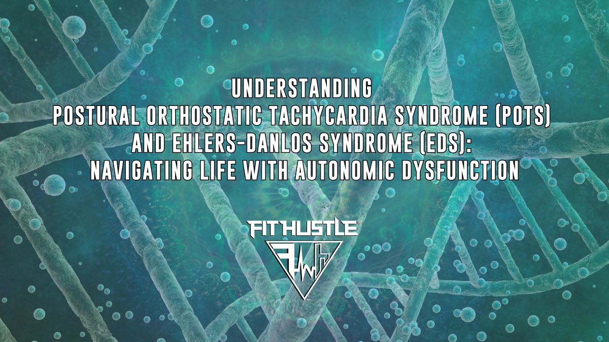 Understanding Postural Orthostatic Tachycardia Syndrome (POTS) and ...