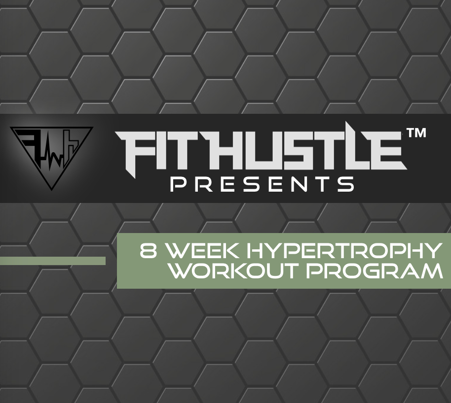 FITHUSTLE_HypertrophyWorkoutProgram