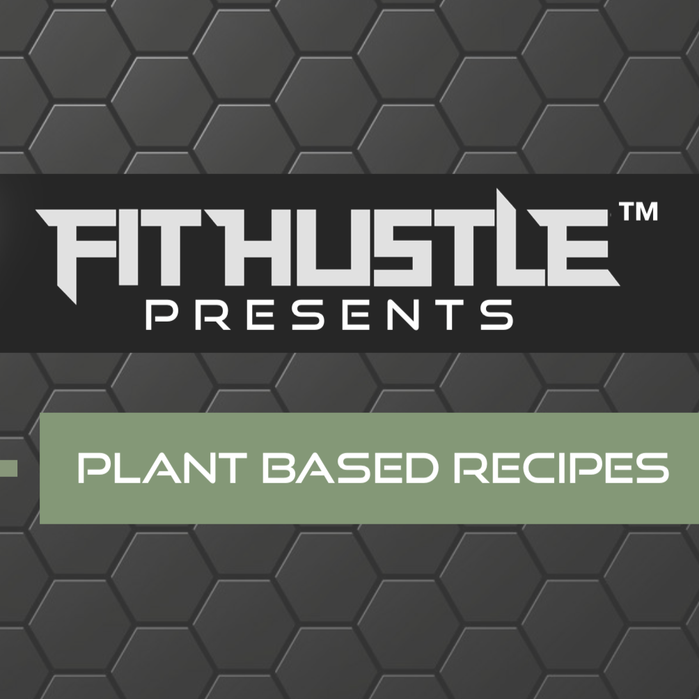 FITHUSTLE_Plant_based_RECIPE_E-BOOKS