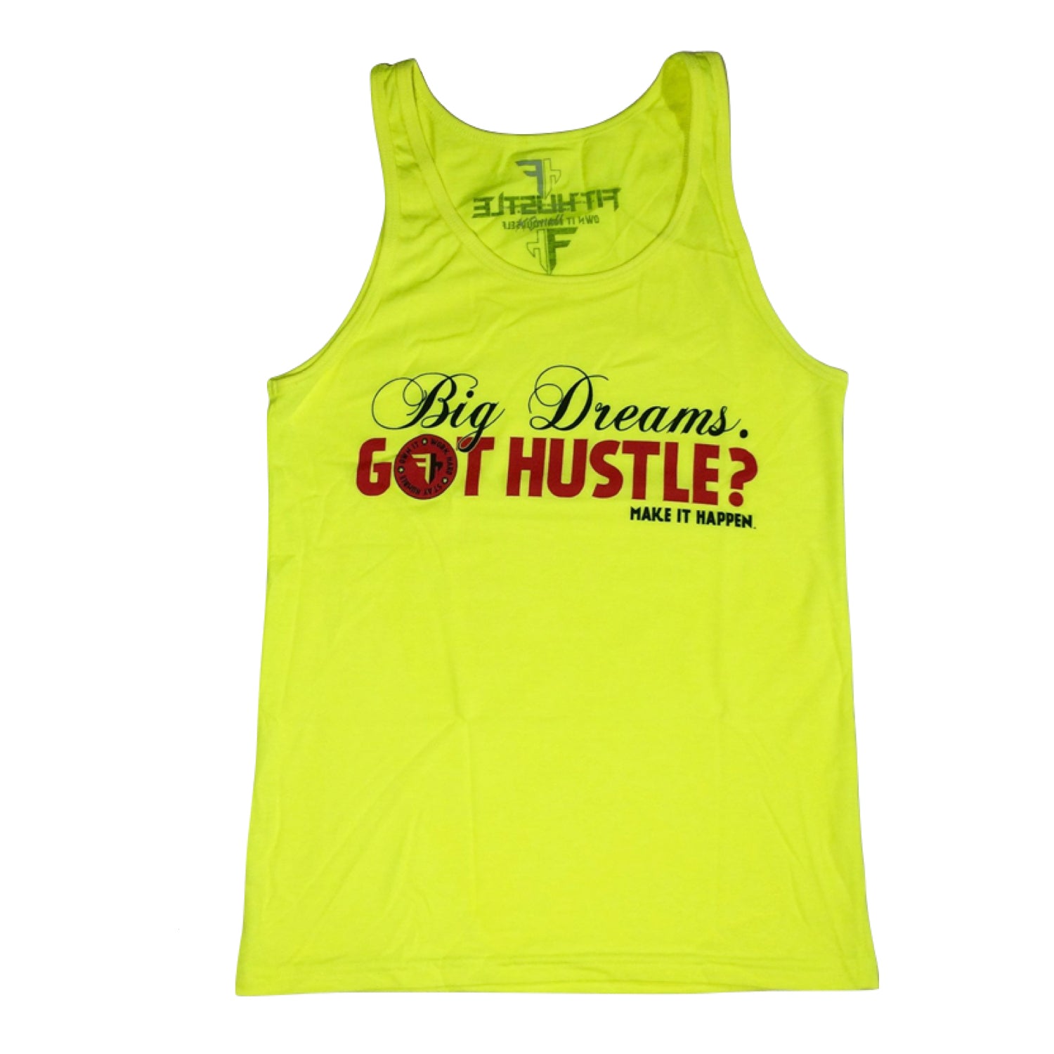 Big Dreams. Got Hustle? Unisex Tank Top