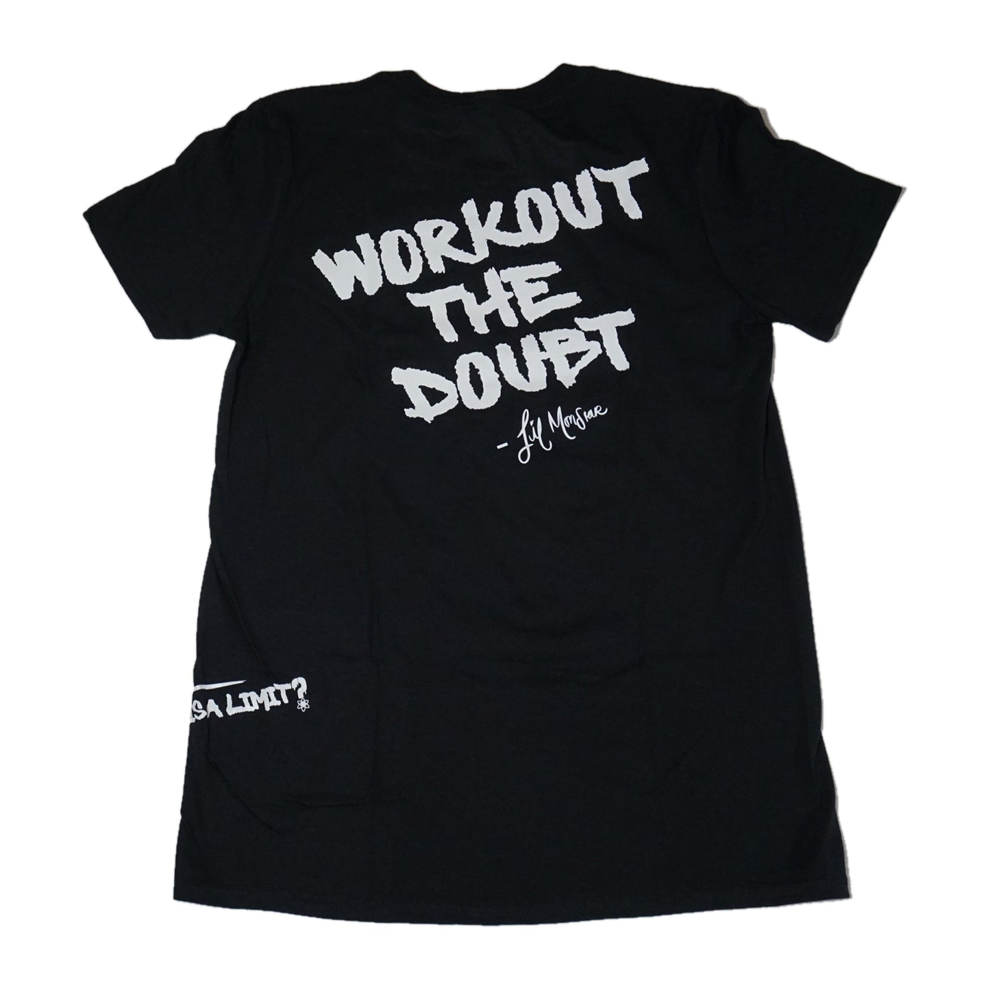 Black T-Shirt: "Workout the Doubt-WTF is a Limit?" - Lil Monstar Edition